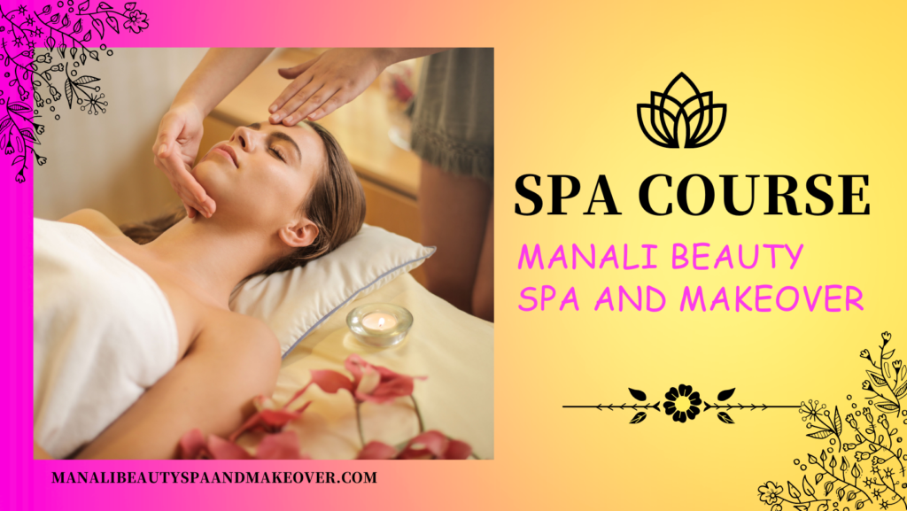 Spa course in Panskura | Manali Beauty Spa and makeover